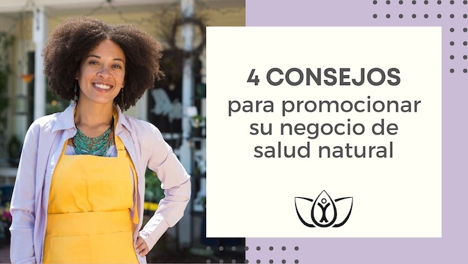 4 consejos para promocionar su negocio de salud natural